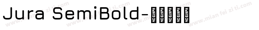 Jura SemiBold字体转换